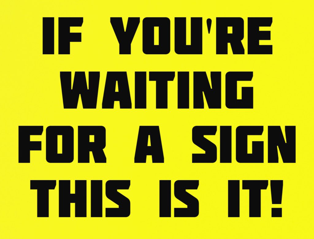 Waiting For A Sign (828) 351 9191